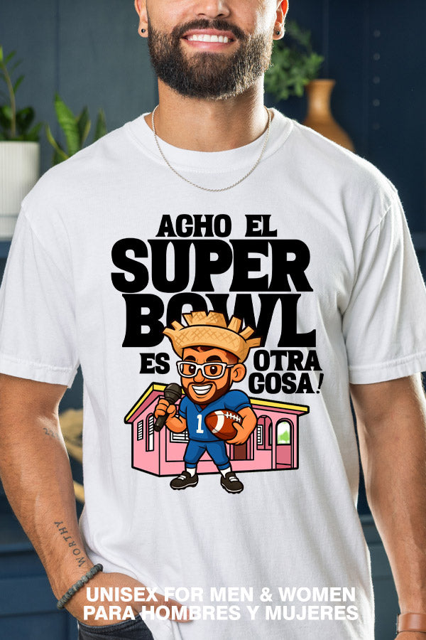 ACHO' EL SUPER BOWL